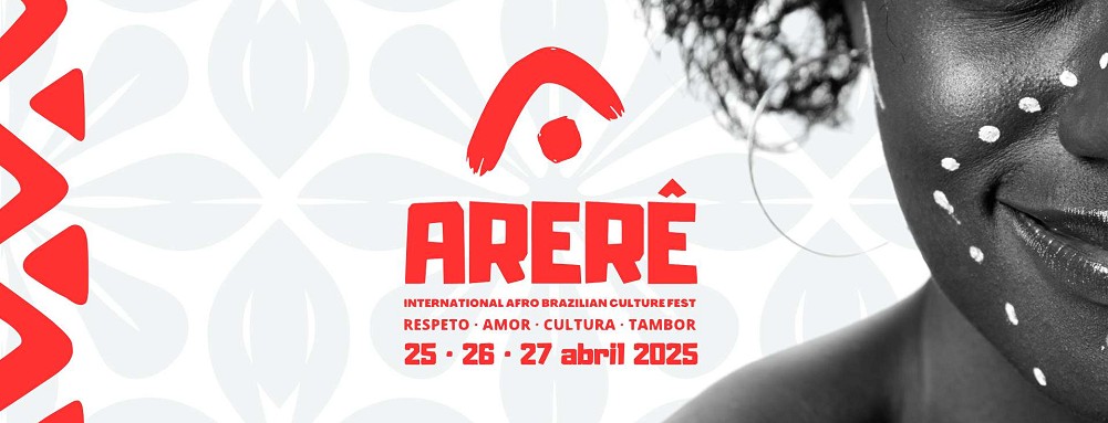 ARERÊ, International Afro Brazilian Culture Fest 2025